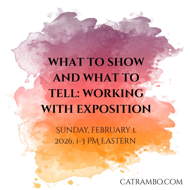 What to show and what to tell: working with exposition. Sunday, February 1, 2026, 1-3 PM Eastern time catrambo.com